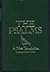 The Psalms: A New Translation (English and Hebrew Edition)