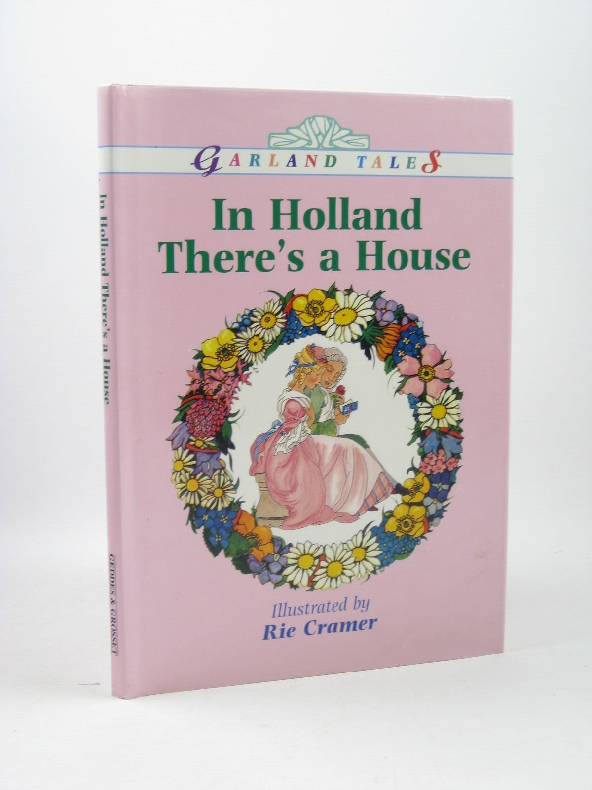 Garland Tales in Holland Theres a House (Hardcover)