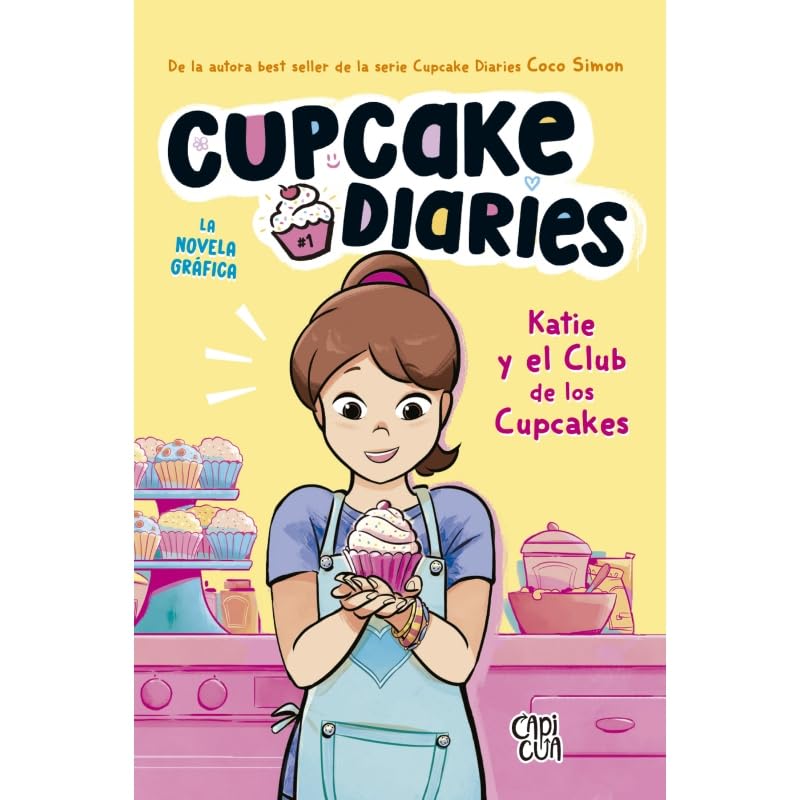 Katie Y El Club de Los Cupcakes (Spanish Edition)