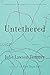 Untethered by Julie Lawson Timmer (2016-06-07)
