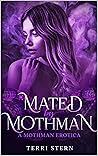 Mated by Mothman ...