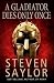[A Gladiator Dies Only Once] (By: Steven Saylor) [published: March, 2006]