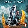 Imperio de tormentas by Sarah J. Maas
