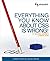 Everything You Know about CSS is Wrong! 1st edition by Andrew, Rachel, Yank, Kevin (2008) Paperback