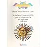 La lucha de hispanoamérica por su independencia en Inglaterra, 1800-1830 (Historia) (Spanish Edition) La lucha de hispanoamérica por su independencia en Inglaterra, 1800-1830 (Historia) (Spanish Edition)