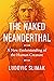 The Naked Neanderthal by Ludovic Slimak