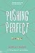 Pushing Perfect by Michelle Falkoff (2016-10-25)