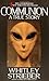 Communion: A True Story by Whitley Strieber(2017-04-11)