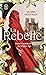 La rebelle by Valeria Montaldi