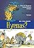 Do You Know Hyenas? by Alain M Bergeron (2014-05-28)