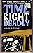 Time Right Deadly: A novel of suspense set in Vienna of the Occupation