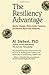 The Resiliency Advantage: Master Change, Thrive Under Pressure, and Bounce Back from Setbacks by Al Siebert (2005-05-10)