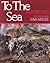 To the Sea: A History and Tour Guide of Sherman's March by Jim Miles (2000-05-02)