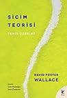 Sicim Teorisi by David Foster Wallace