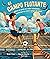 El campo flotante (The Floating Field): Cómo un grupo de niños tailandeses construyó su propio campo de fútbol (How a Group of Thai Boys Built Their Own Soccer Field) (Spanish Edition)