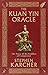 (The Kuan Yin Oracle: The Voice of the Goddess of Compassion) [By: Stephen Karcher] [Dec, 2009]