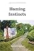 Homing Instincts: a novel (Fiction Attic Press Emerging Authors Series) (Volume 1) by Karen Guzman (2014-09-25)