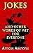 [(Jokes and Other Words of ...