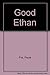 Good Ethan by Paula Fox (1973-03-03)
