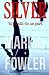 Silver by Mark L. Fowler (2...