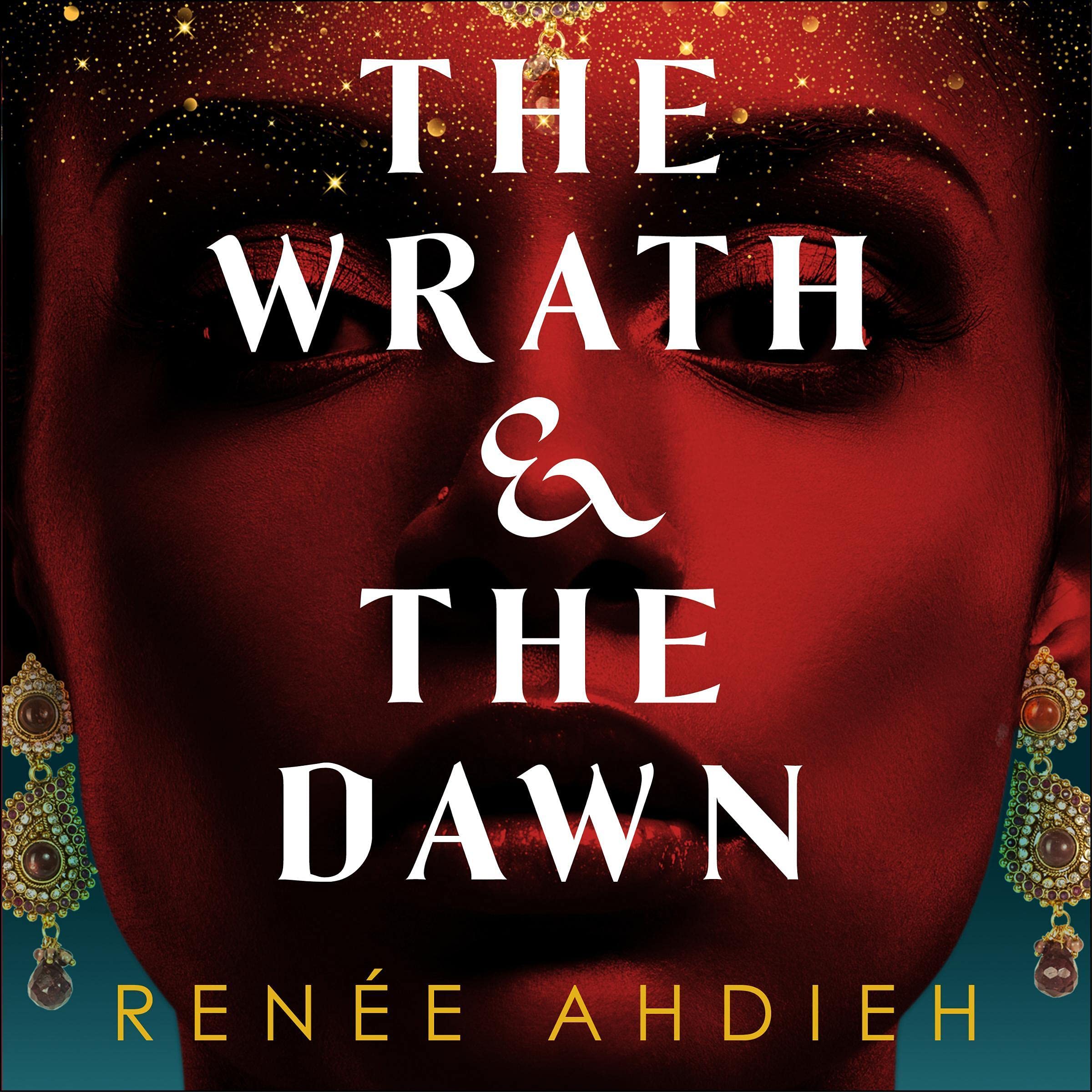 The Wrath and the Dawn: The Wrath and the Dawn, Book 1