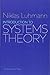 [Introduction to Systems Theory] [Author: Niklas Luhmann] [October, 2012]