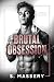 Brutal Obsession by S. Massery Brutal Obsession by S. Massery