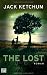 The Lost by Jack Ketchum The Lost by Jack Ketchum