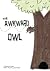 The Awkward Owl