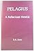 Pelagius by B.R. Rees