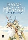 El viaje de Shuna by Hayao Miyazaki