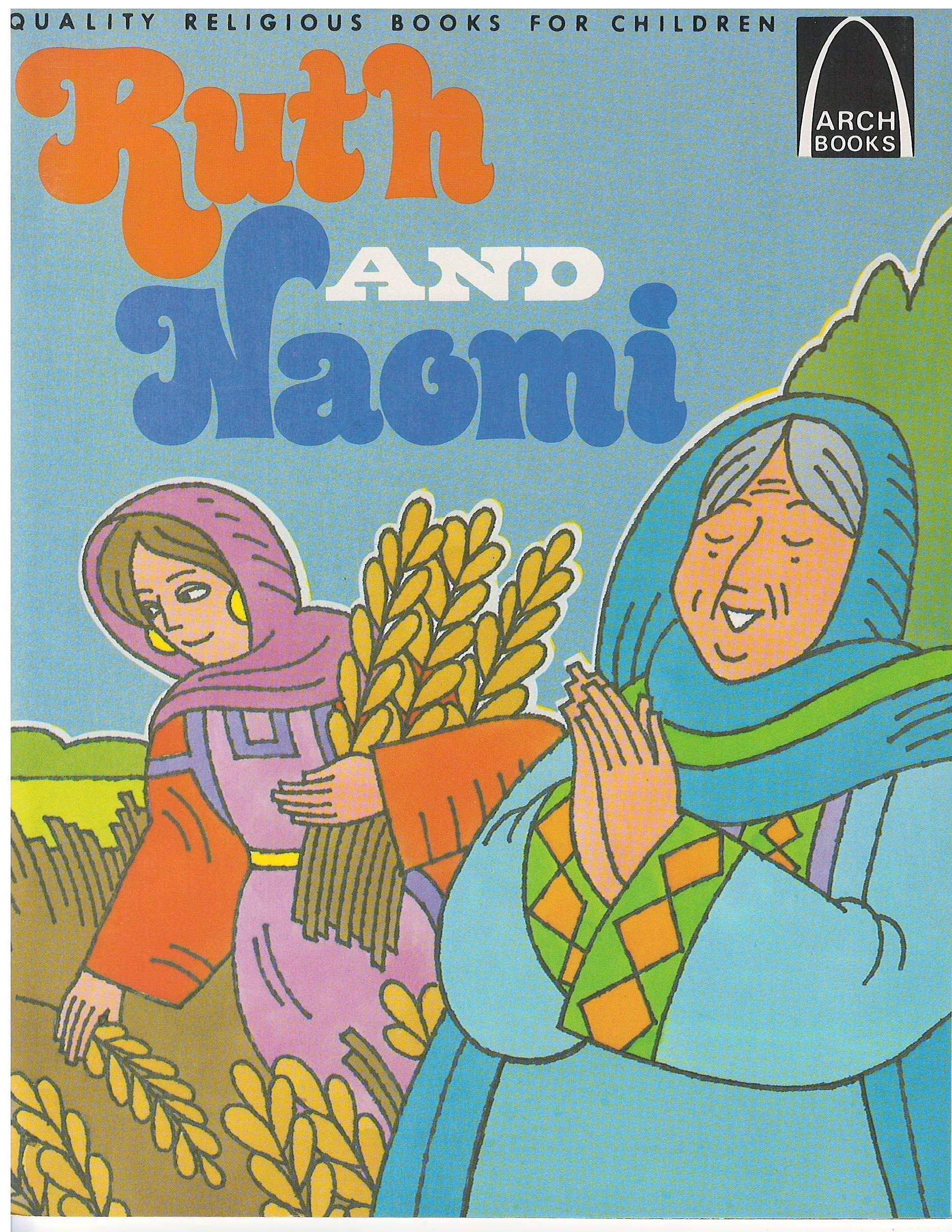 Ruth and Naomi: Book of Ruth (Paperback)