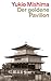 Der Goldene Pavillon