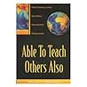 Able to Teach Others Also: Nationalizing Global Ministry Training