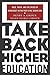 Take Back Higher Education: Race, Youth, and the Crisis of Democracy in the Post-Civil Rights Era by Giroux Henry A. Giroux Susan Searls (2004-05-10) Hardcover