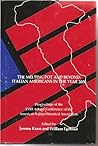 The Melting Pot and Beyond: Italian Americans in the Year 2000 : Proceedings of the XVIII Annual Conference of the American Italian Historical Associ