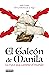 El Galeón de Manila: La rut...