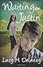 Waiting on Justin by Delane...