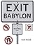 Exit Babylon by Scott Shoob (2015-08-25)