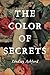 The Color of Secrets by Lindsay Jayne Ashford (2015-04-14)