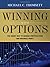 Winning with Options: The Smart Way to Manage Portfolio Risk and Maximize Profit