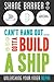 Can't Hang Out... Gotta Build a Ship: Unleashing Your Inner Nephi by Shane Barker (2012-07-10)