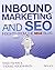 [Inbound Marketing and SEO: Insights from the Moz Blog] [By: Fishkin, Rand] [June, 2013]
