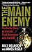 The Main Enemy: The Inside Story of the CIA's Final Showdown with the KGB Reprint edition by Bearden, Milton, Risen, James (2004) Mass Market Paperback