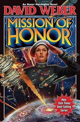 Mission of Honor [MISSION OF HONOR] [Mass Market Paperback]