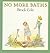 No More Baths by Brock Cole (1989-03-01)