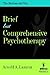Brief But Comprehensive Psychotherapy: The Multimodal Way by Arnold A. Lazarus (2006-02-01)