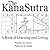 The Kana Sutra: A Book of Learning and Loving by Curry (2010-09-17)