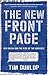 The New Front Page: New Media and the Rise of the Audience by Tim Dunlop (2014-04-01)