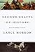 Second Drafts of History (06) by Morrow, Lance [Hardcover (2006)]